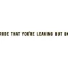 Retirement "Rude That You're Leaving" Banner